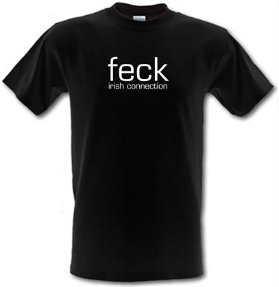 Feck Irish Connection T Shirt